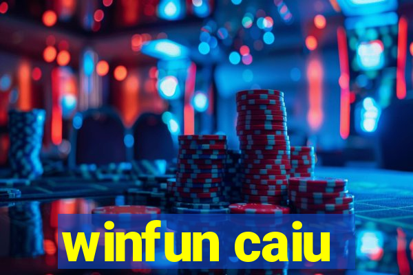 winfun caiu